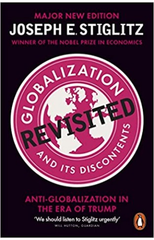 Globalization and Its Discontents Revisited: Anti-Globalization in the Era of Trump - Paperback